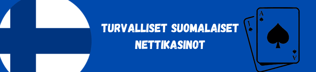 Turvalliset suomalaiset nettikasinot