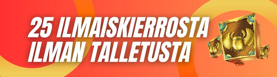 Kuka voi saada 25 ilmaiskierrosta ilman talletusta?