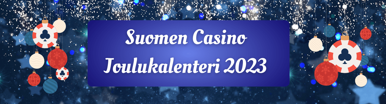Suomen Casino Joulukalenteri 2023: Parhaat Yllätykset odottavat