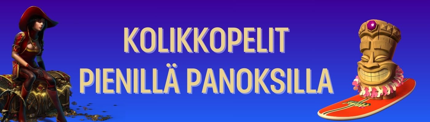 Kolikkopelit pienillä panoksilla
