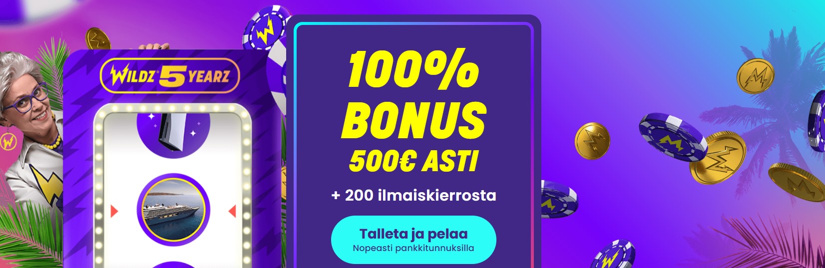 Hyödynnä bonuksia wildz casino