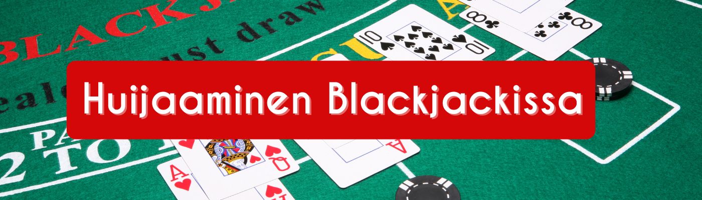 Huijaaminen blackjackissa