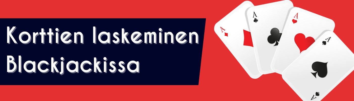 Korttien laskeminen Blackjackissa